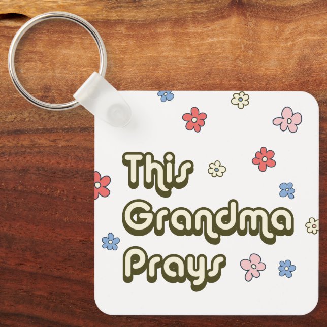 Groovy This Grandma Prays Floral Keychain (Front)