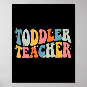Groovy Toddler Teacher Appreciation Back To School Poster