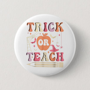 Groovy Trick Or Teach Ghost Teacher Halloween Cost Button