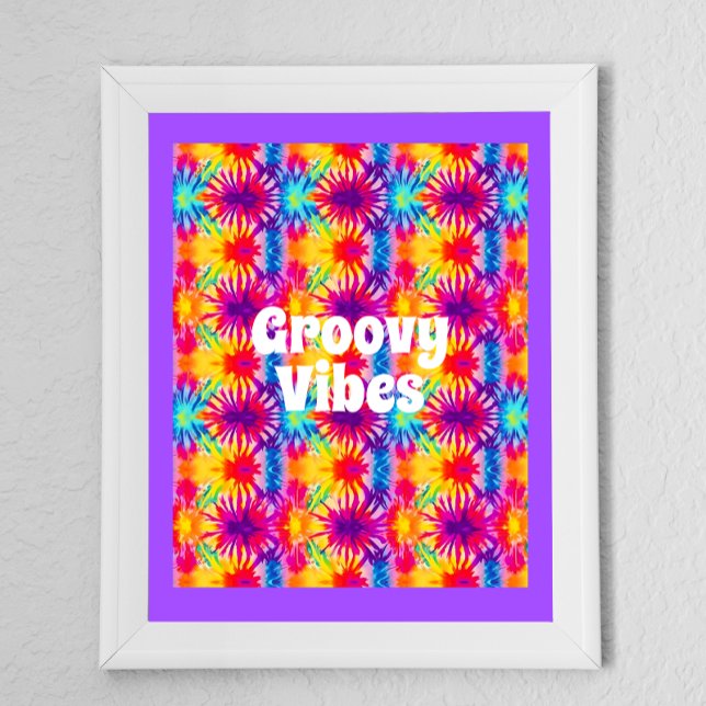 Groovy Vibes Tie Dye Customizable Poster (Creator Uploaded)