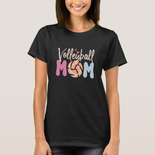 Groovy Volleyball Mom Ball Mom for woman T-Shirt