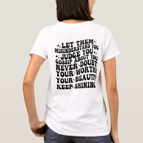 Groovy Wavy Let Them Keep Shining Inspirational   T_Shirt