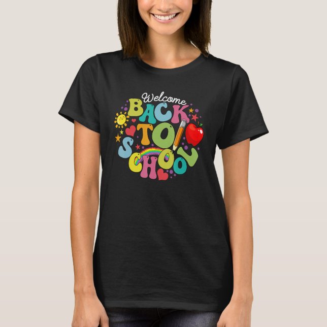Groovy Welcome Back To School Rainbow Pencil Teach T-Shirt (Front)