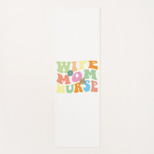 Groovy Wife Mom Nurse Retro Mother s Day Nurse Day Yoga Mat