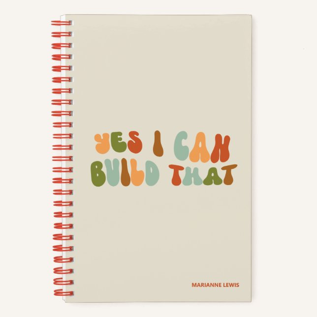 Groovy Yes I Can Build That, Builder, Maker Notebook (Front)