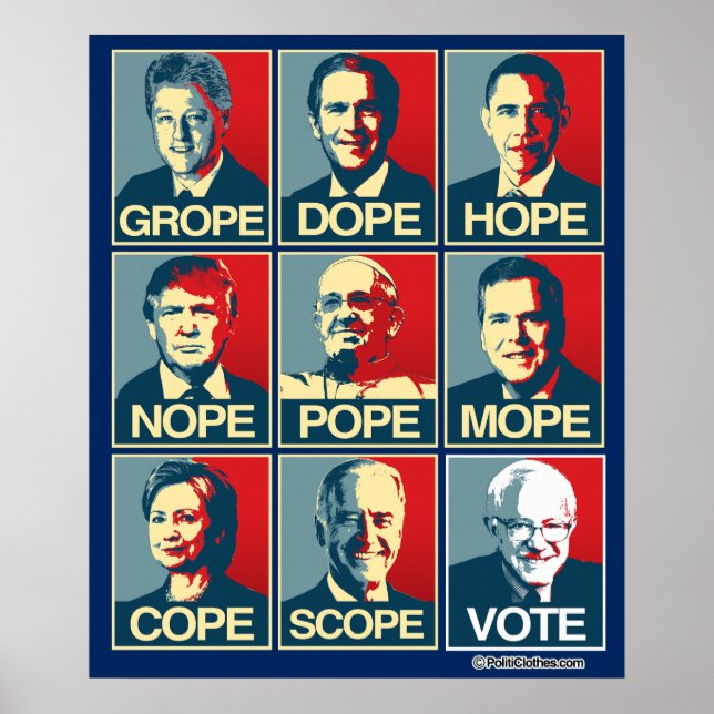 GROPE DOPE HOPE NOPE - VOTE BERNIE SANDERS POSTER (Front)