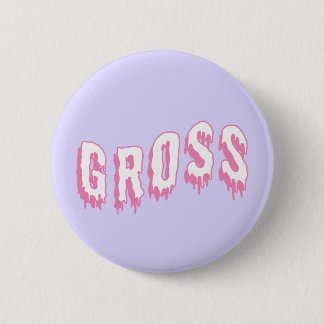 "Gross" Pastel Goth Button