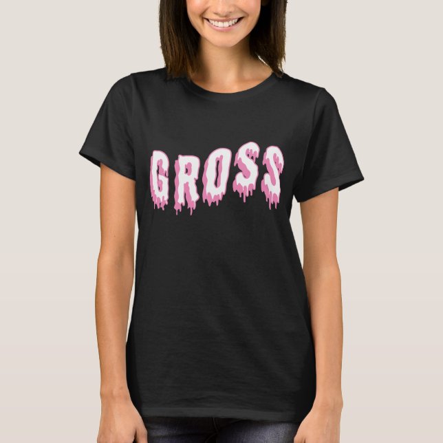 "Gross" Pastel Goth T-Shirt (Front)