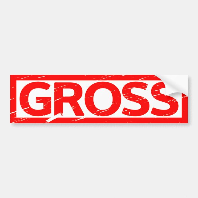 Gross Stamp Bumper Sticker (Front)