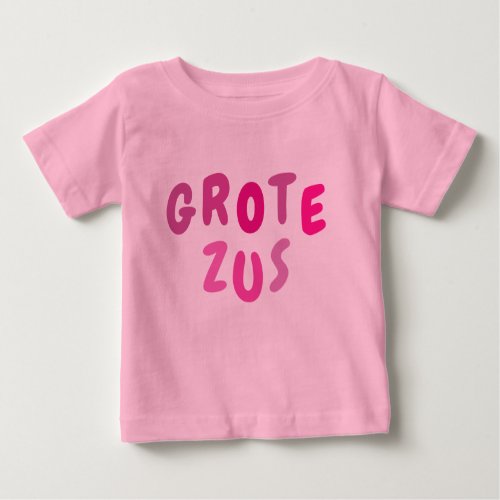 Grote Zus roze letters Baby T_Shirt