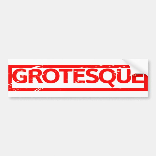 Grotesque Stamp Bumper Sticker (Front)