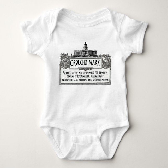 Groucho Marx on Politics Baby Bodysuit (Front)