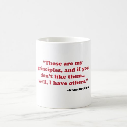 Groucho Marx _ principles Coffee Mug