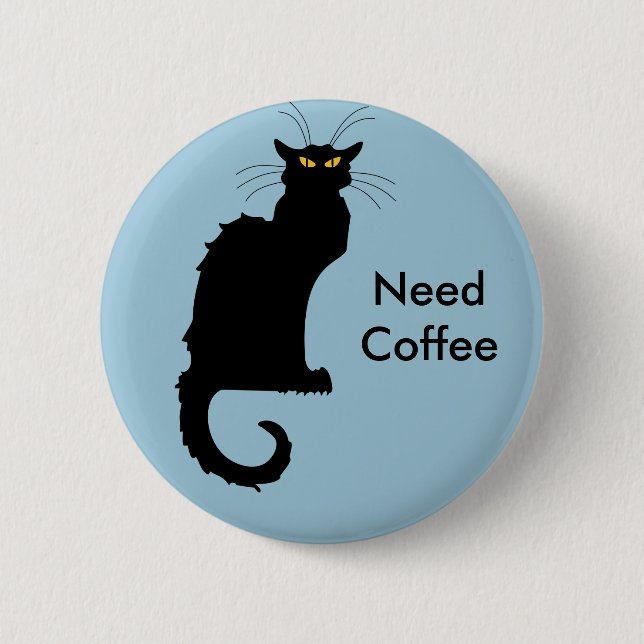 Grouchy cat need coffee button (Front)