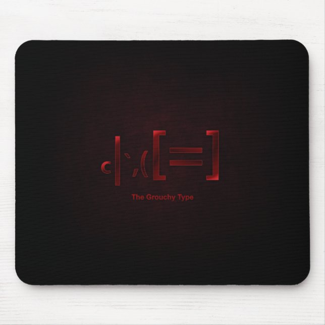 grouchy type mousepad (Front)
