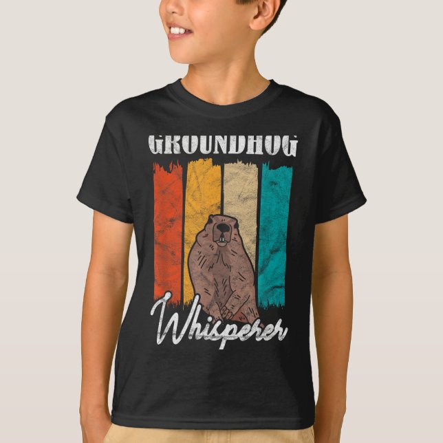 Ground Hog Groundhog Whisperer  T-Shirt (Front)