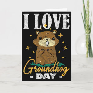 Ground Hog I Love Groundhog Day _1  Card