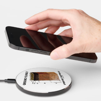 Ground Yourself Spend More Time With Dirt Humor Wireless Charger