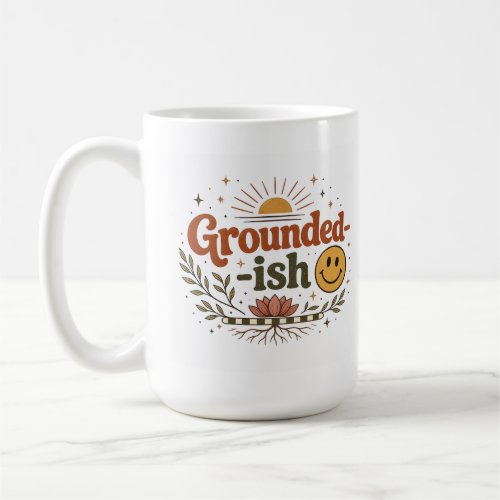 Grounded-ish Mug