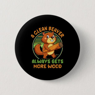 Groundhog Adult Joke A Clean Beaver Always Gets Mo Button