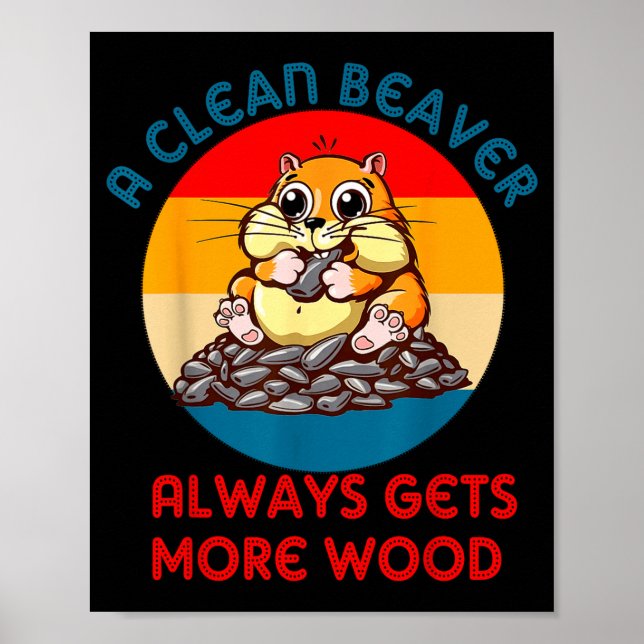 Groundhog Adult Joke A Clean Beaver Always Gets Mo Poster (Front)