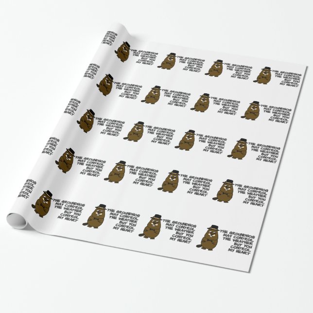 Groundhog controls weather, you control my heart wrapping paper (Unrolled)