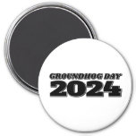 Groundhog Day 2024 Magnet
