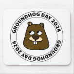 Groundhog Day 2024 with Groundhog face Mouse Pad