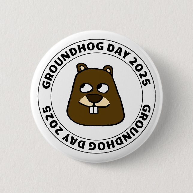 Groundhog Day 2025 with Groundhog face Button (Front)