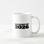 Groundhog Day 2026 Coffee Mug