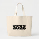 Groundhog Day 2026 Large Tote Bag
