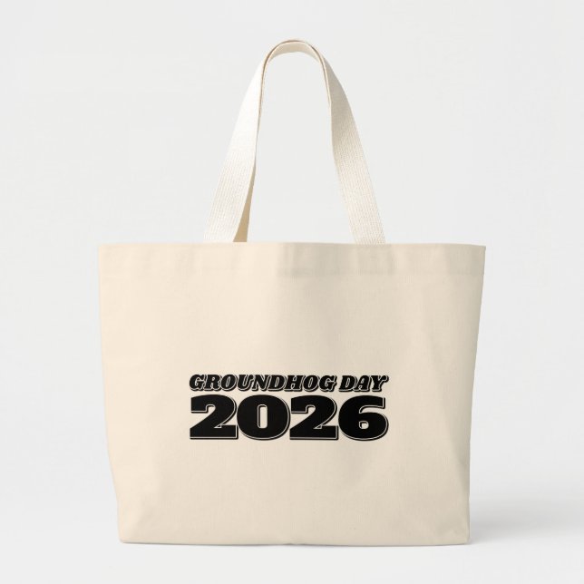 Groundhog Day 2026 Large Tote Bag (Front)