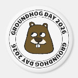 Groundhog Day 2026 with Groundhog face Magnet