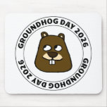 Groundhog Day 2026 with Groundhog face Mouse Pad