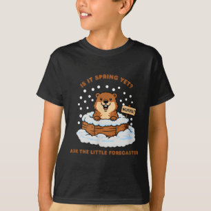Groundhog Day Cartoon Weather Quote Funny Design T-Shirt