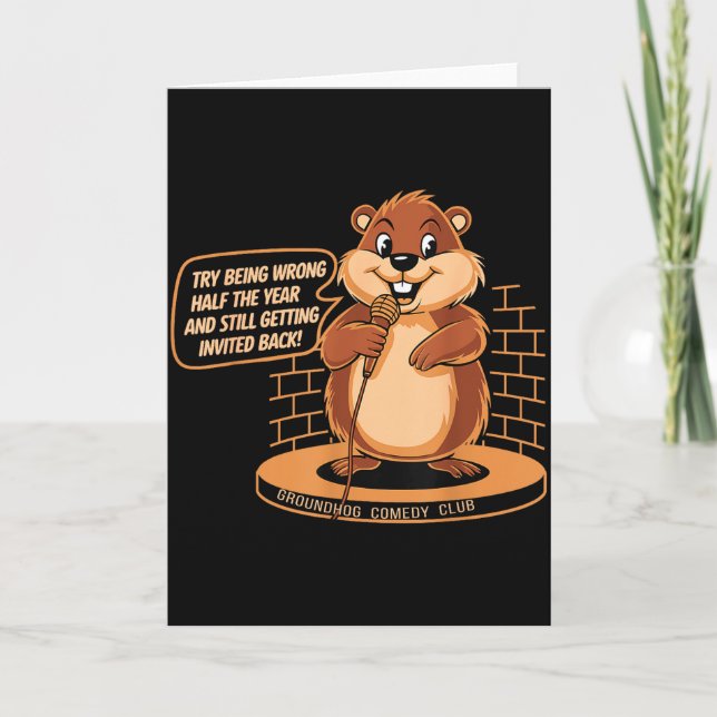 Groundhog Day Comedy Stand-up Weather Sarcasm Men  Card (Front)