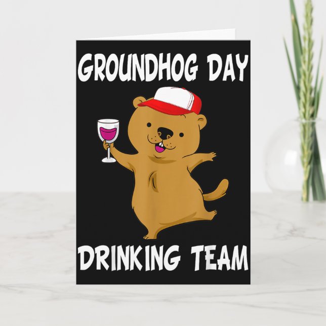 Groundhog Day Drinking Team Cute Groundhog And Win Card (Front)
