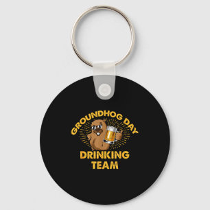 Groundhog Day Drinking Team Groundhog Day Beer Lov Keychain