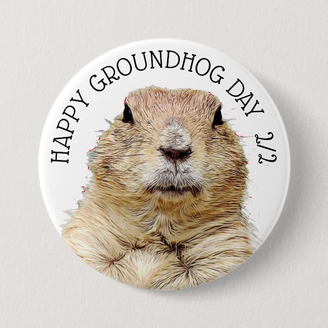 Groundhog Day February 2nd Funny Holiday Button (Front)