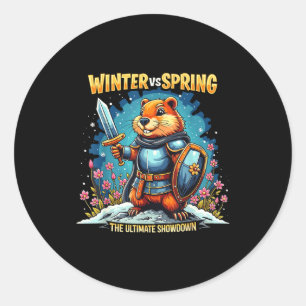 Groundhog Day Forecast Sarcasm Funny Women Men Kid Classic Round Sticker