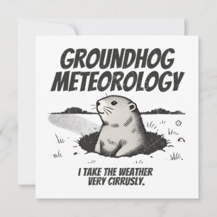 Groundhog Day Groundhog Meteorology Holiday Card