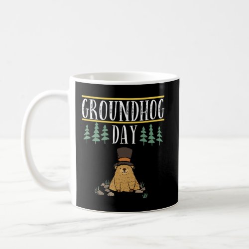 Groundhog Day Long Sleeve Tshirt Ground Hog Clothi Coffee Mug