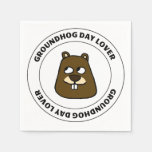 Groundhog Day Lover Napkins
