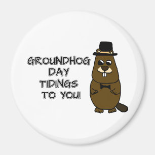 Groundhog Day tidings to you! Magnet