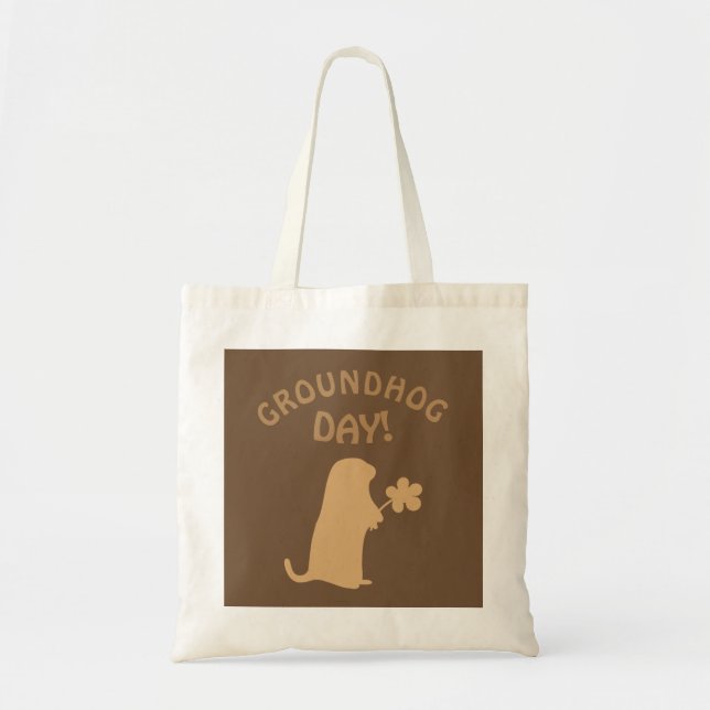 Groundhog Day Tote Bag (Front)