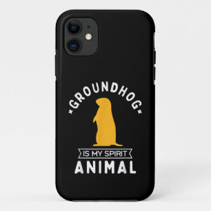 Groundhog is my Spirit Animal Funny Woodchuck iPhone 11 Case