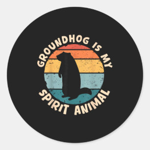 Groundhog Is My Spirit Animal Funny Woodchuck Grou Classic Round Sticker