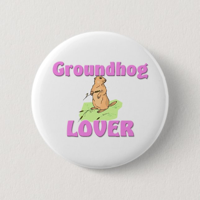 Groundhog Lover Button (Front)
