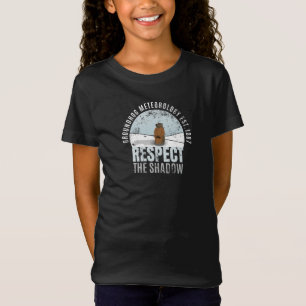 Groundhog Meteorology Respect The Shadow T-Shirt