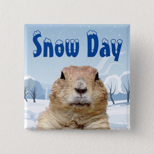 Groundhog Snow Day Button